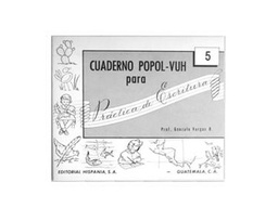 CUADERNILLO DE CALIGRAFIA POPOL VUH #5