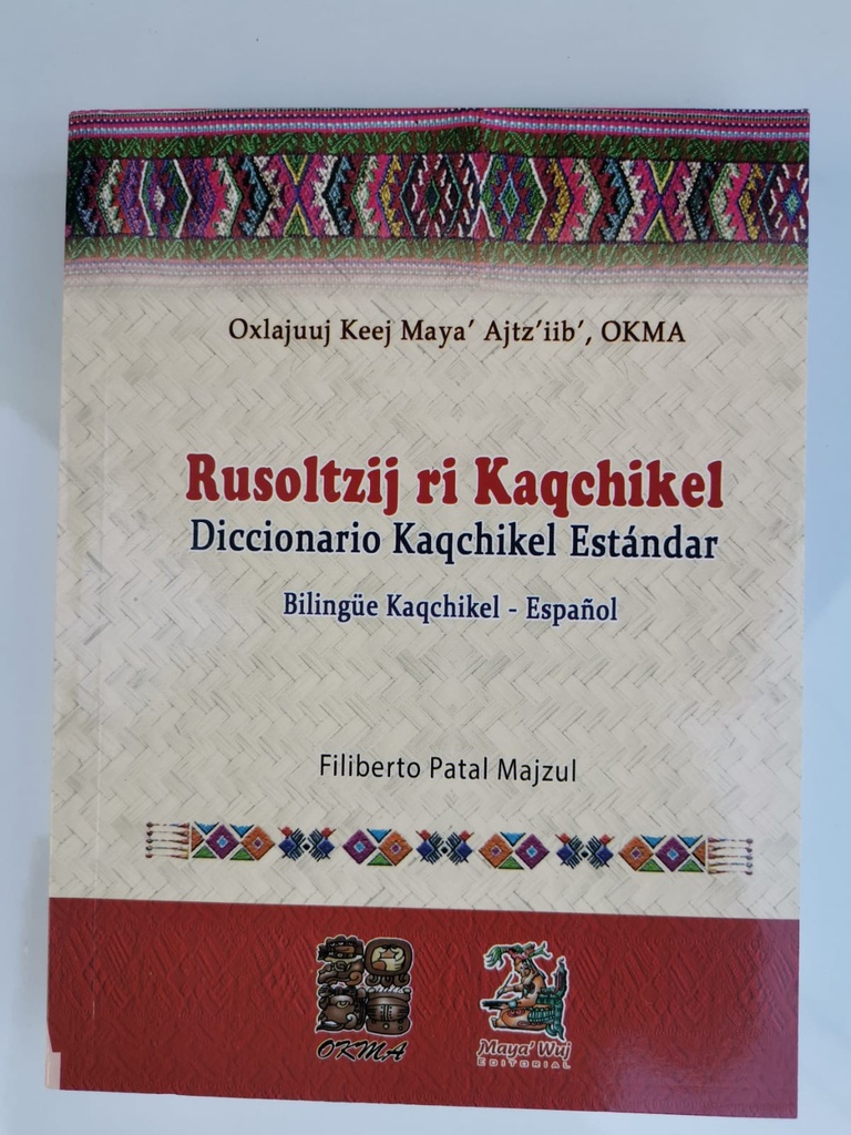DICCIONARIO ESPAÑOL - KAQCHIKEL STANDAR GRANDE