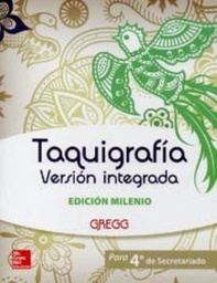 TAQUIGRAFIA MILENIO VERSION INTEGRADA 4TO SECRETARIADO