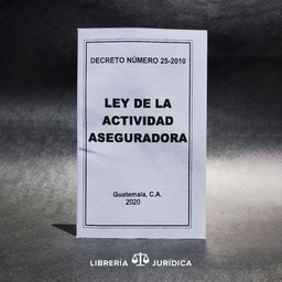 LEY DE LA ACTIVIDAD ASEGURADORA