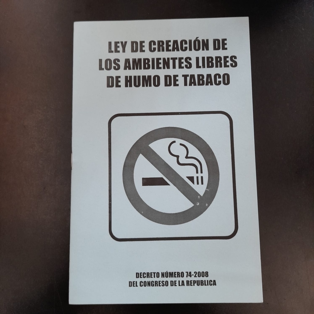 LEY DE CREACION DE AMBIENTES LIBRES DE HUMO DE TABACO