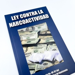 LEY CONTRA LA NARCOACTIVIDAD