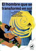 LIBRO DE CUENTOS HOMBRE QUE SE TRANSFORMO EN SOL