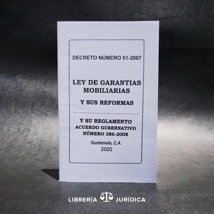 LEY DE GARANTIAS MOBILIARIAS