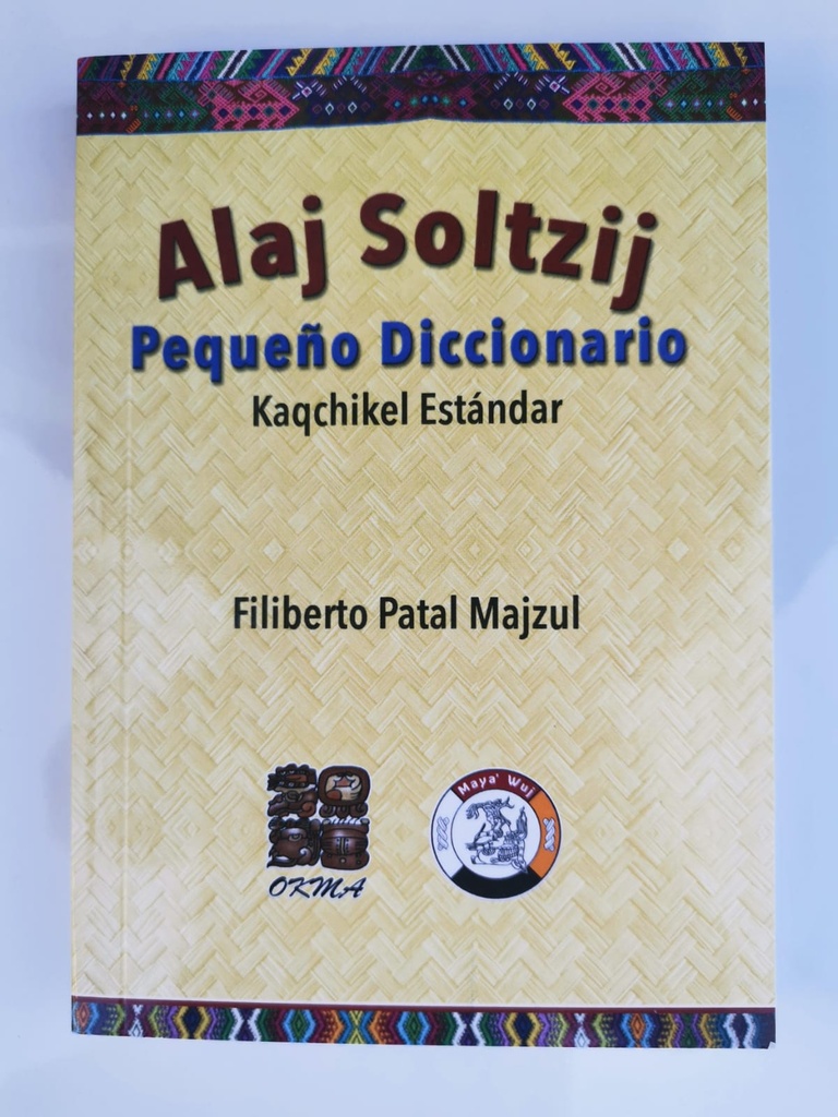DICCIONARIO ESPAÑOL - KAQCHIKEL STANDAR PEQUEÑO