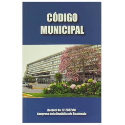 [DIST00452] CODIGO MUNICIPAL