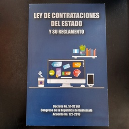 [DIST01937] LEY DE CONTRATACIONES DEL ESTADO GUATECOMPRAS DECRETO 57-92