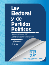 [DIST02185] LEY ELECTORAL Y DE PARTIDOS POLITICOS DECRETO 1-85