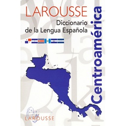 [DIST03659] DICCIONARIO LAROUSSE CENTRO AMÉRICA